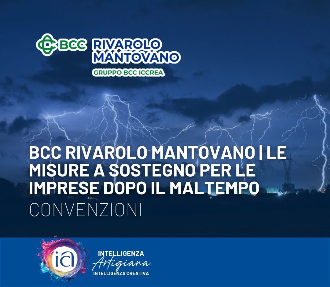 BCC Rivarolo Mantovano | Le misure a sostegno per le imprese dopo il maltempo
