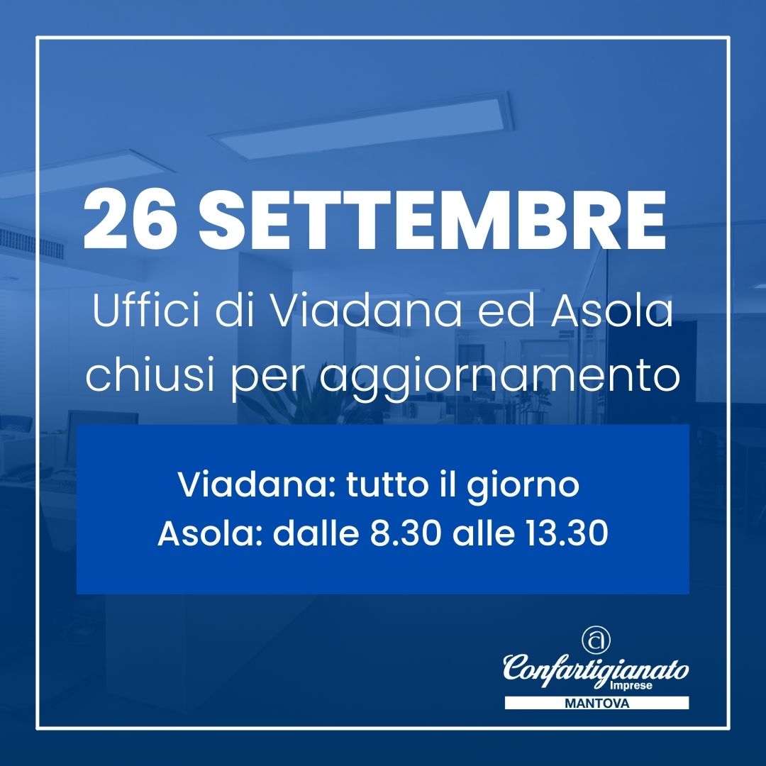 26 settembre: chiusura uffici territoriali di Asola e Viadana