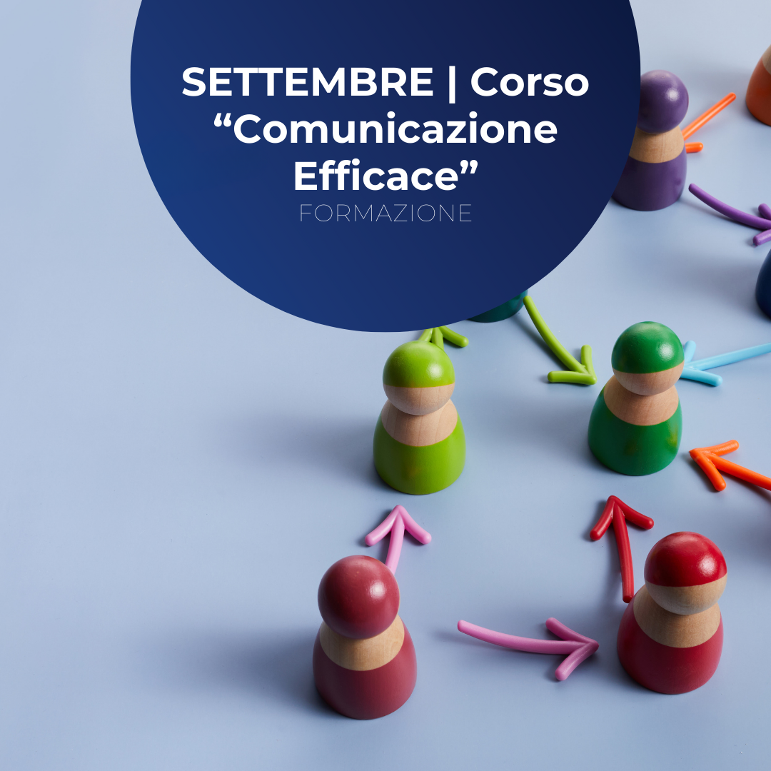 SETTEMBRE | Corso di comunicazione efficace