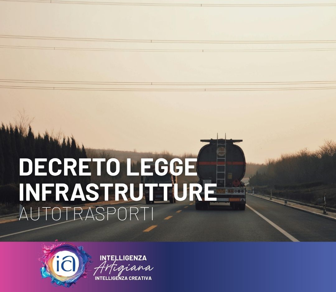 Autotrasporto | Decreto Legge Infrastrutture